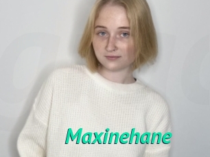 Maxinehane
