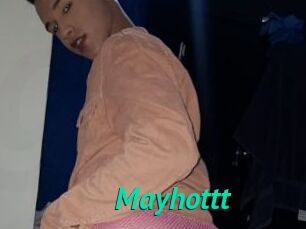 Mayhottt