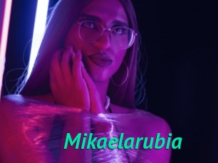 Mikaelarubia