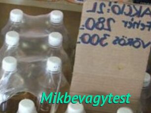 Mikbevagytest