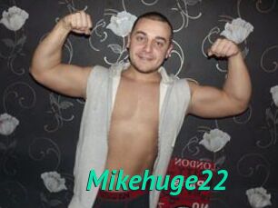 Mikehuge22