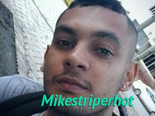 Mikestriperhot