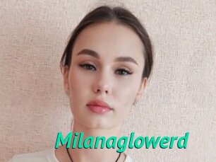 Milanaglowerd