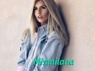 Mismilana