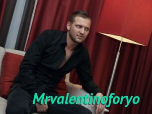 Mrvalentinoforyo
