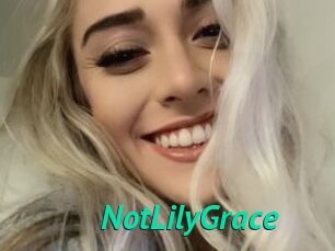 NotLilyGrace