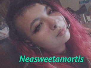 Neasweetamortis