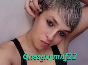 Onesexymilf22