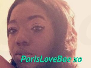 ParisLoveBae_xo
