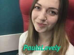 PaulaLovely