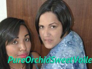 PureOrchidS_weetValley
