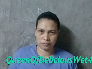 QueenOfDeliciousWet4U