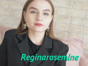 Reginarosemine