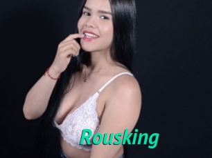 Rousking