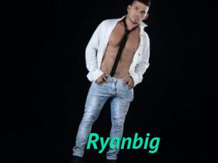Ryanbig