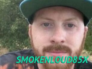 SMOKENLOUD85X