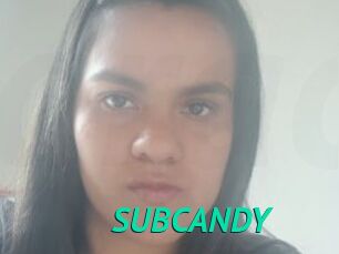 SUBCANDY