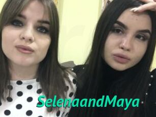 SelenaandMaya