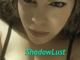 ShadowLust