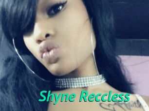 Shyne_Reccless