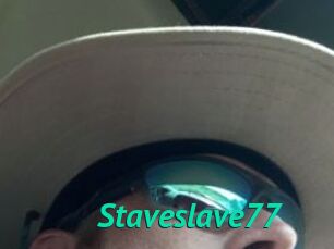 Staveslave77