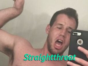 Straightthroat