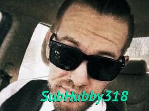SubHubby318
