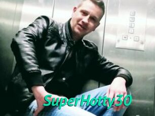 SuperHotty30