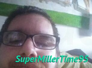 SuperMillerTime95