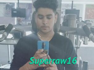 Superraw16