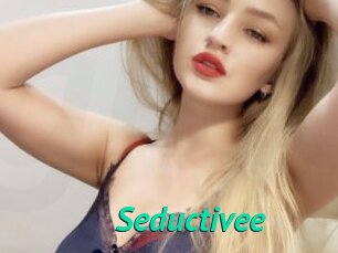 Seductivee