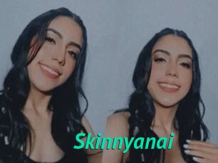 Skinnyanai