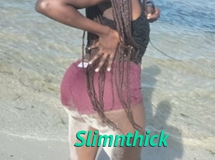 Slimnthick