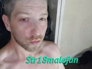 Str18malefun