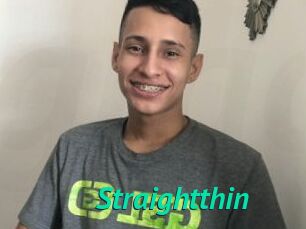 Straightthin