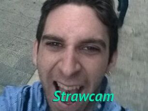 Strawcam