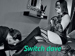 Switch_dave