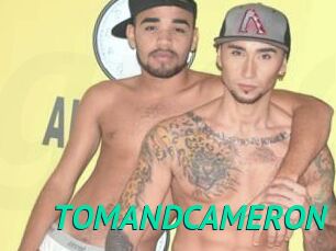 TOMANDCAMERON