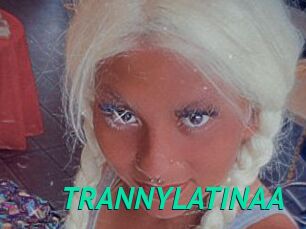 TRANNYLATINAA