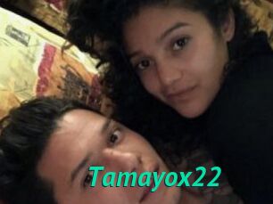 Tamayox22