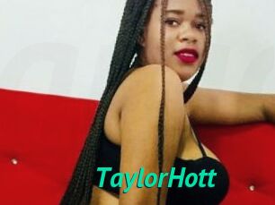 TaylorHott