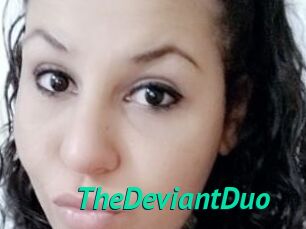 TheDeviantDuo