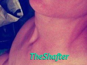 TheShafter