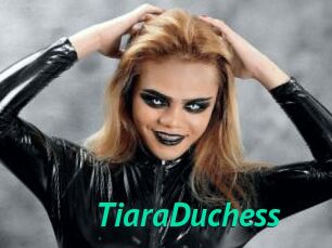 TiaraDuchess