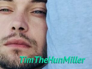 TimTheHunMiller