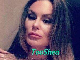 TooShea