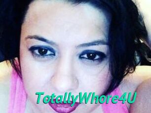 TotallyWhore4U