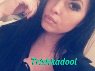 Trishkadool