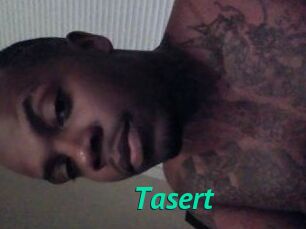 Tasert