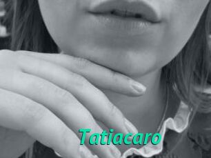 Tatiacaro